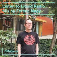 FM4 Liquid Radio - Ferenc Nagy (21.10.2024) by djsets4u