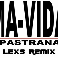 Mauro Pastrana - Me Levaram na Má Vida (Lexs Remix) by Lexs