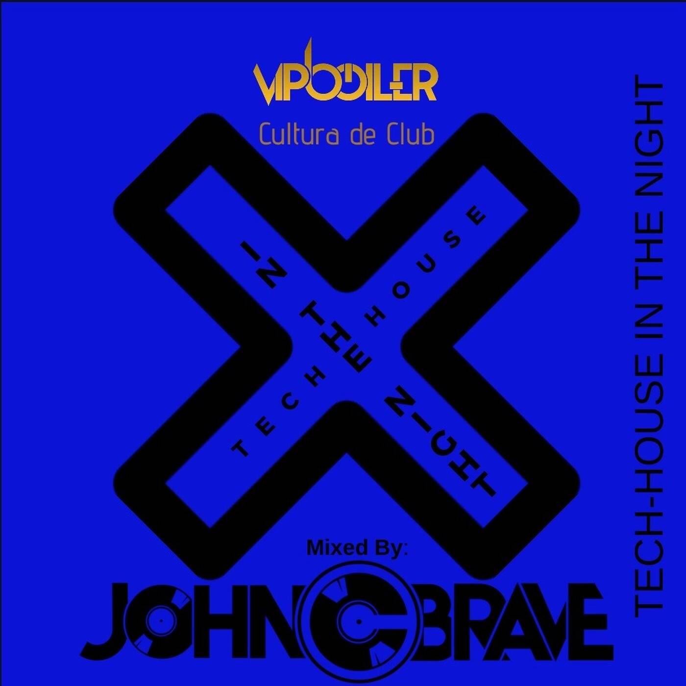 01 TECH HOUSE IN THE NIGHT BY JOHN C BRAVE episode artwork