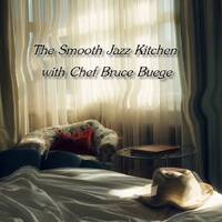 Music From The Smooth Jazz Kitchen - Déjà Vu by Chef Bruce's Jazz Kitchen