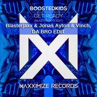 BOOSTEDKIDS - Get Ready! (Blasterjaxx &amp; Jonas Ayton &amp; Vinch, PR PRO EDIT) -prpro.kz- by Pshembayev Ruslan