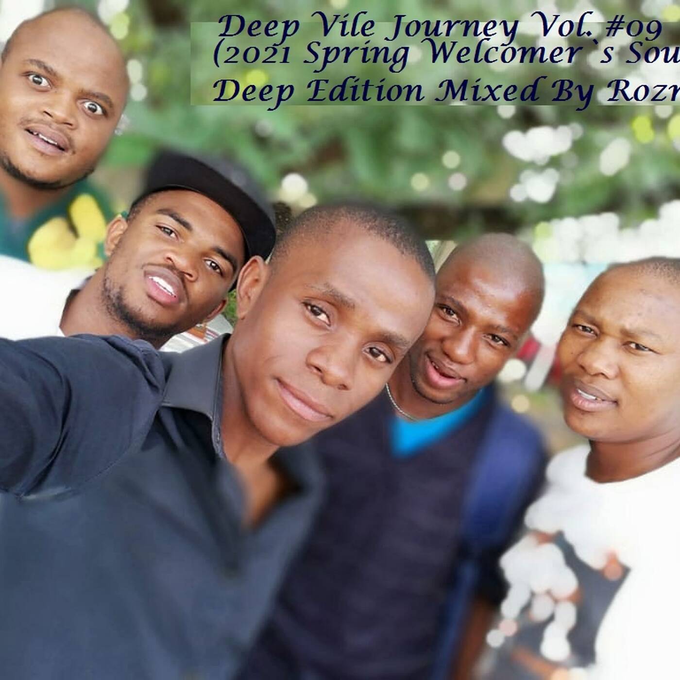 Deep Vile Journey Vol. #09 (Mixed By Rozmola) [September 2021 Edition Of Spring Welcomer`s Soulful Deep House]