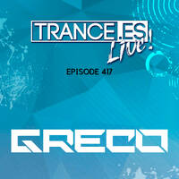 Gonzalo Bam pres. Trance.es 417 (Greco Guestmix) by Galaxia Music