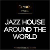 Jazz House Around The World
