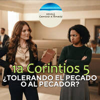 1a Corintios 5 | Toleras el pecado o al pecador by Kehila Camino a Emaus