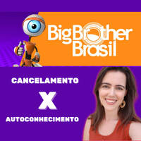#21 UnipamCast - Autoconhecimento x Cancelamento by UnipamCast