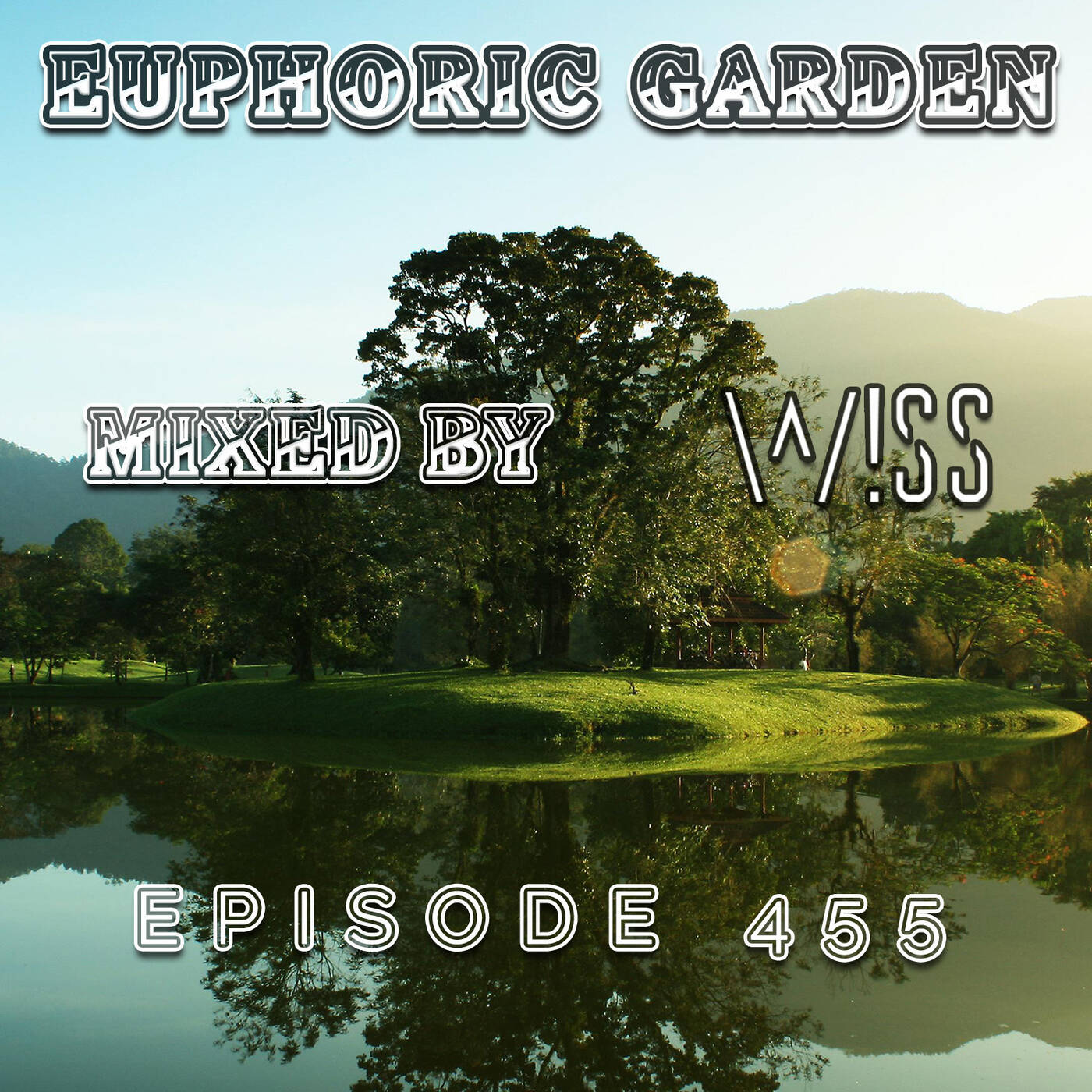 Euphoric Garden 455 episode artwork