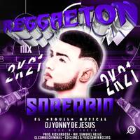 01 Reggaeton 2021 Vol2. Soberbio El Orgullo Musical_Prod Dj Yonny De Jesus El Que No Juega Ft Abel Duran by Deejay-Yonny De Jesus