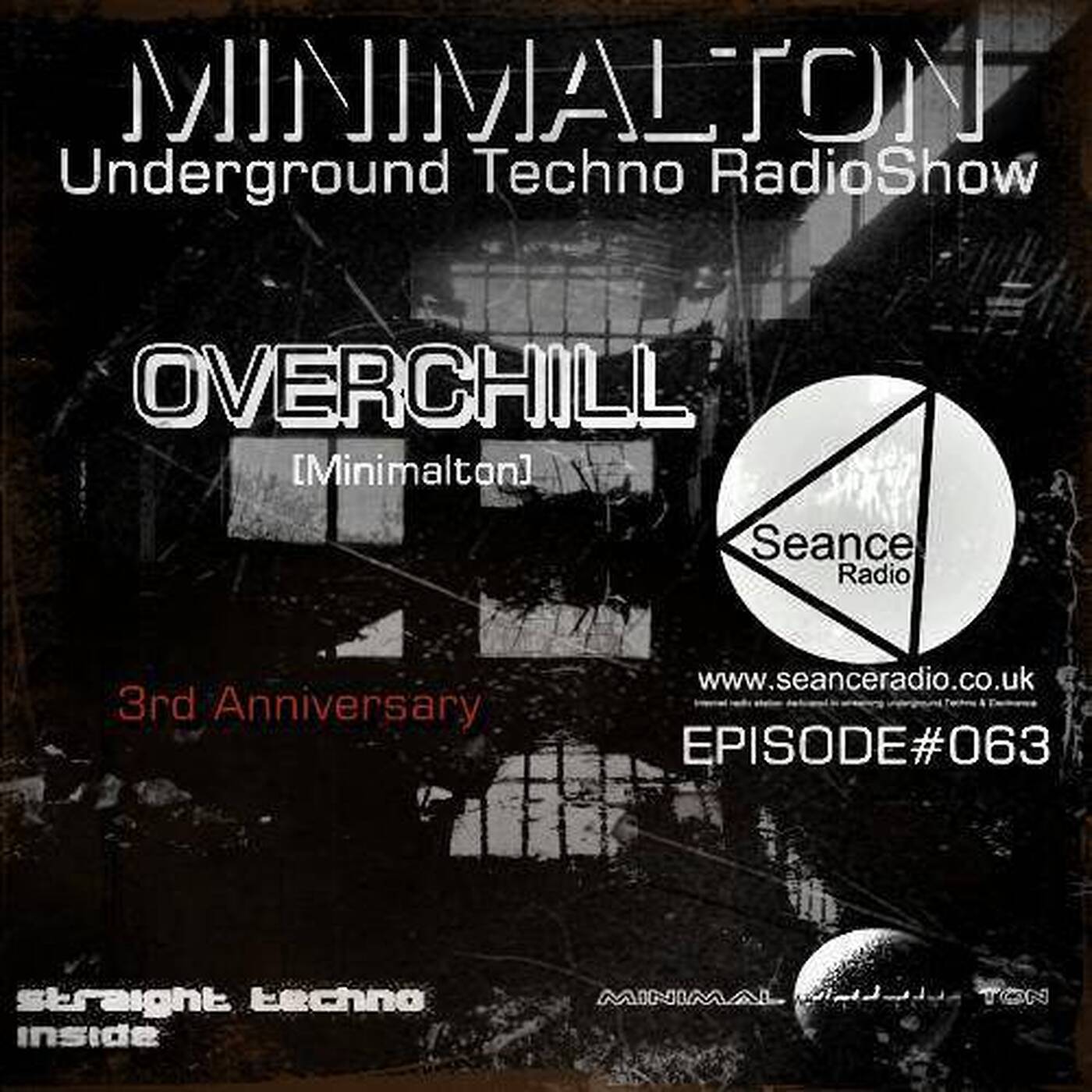 Overchill @ Episode #063 Minimalton RadioShow 3rd Anniversary At Seance Radio [UK] episode artwork