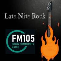 Late Nite Rock - 2 Hours of Modern &amp; Classic Rock on FM105 15th September 2025 by davesmith
