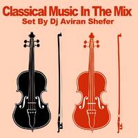 Classical Music in The mix by Aviran's Music Place