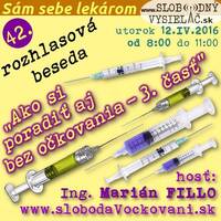 Sám sebe lekárom 42 - 2016-04-12 "Ako si poradiť aj bez očkovania" – 3. časť by Slobodný Vysielač