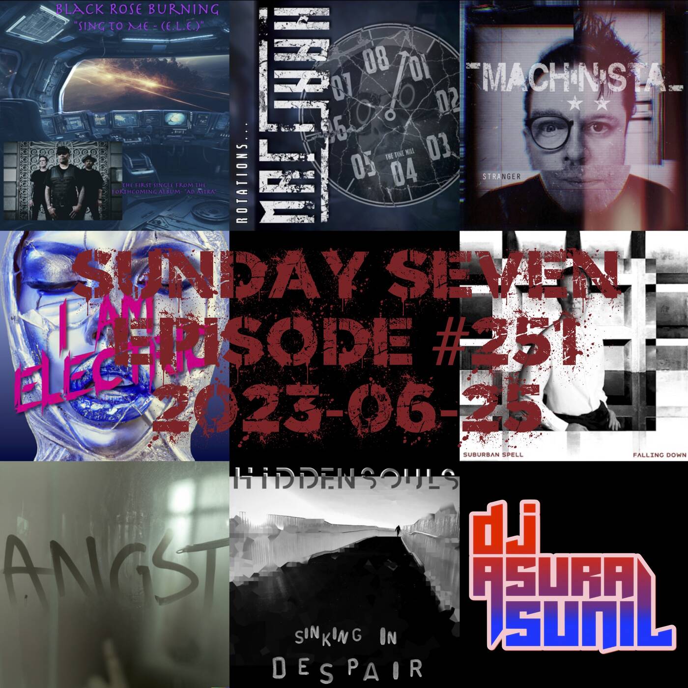 DJ AsuraSunil's Sunday Seven Mixshow #251 - 20230625 episode artwork
