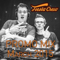 Fiesta Crew - PromoMix March 2015 by Fiesta Crew