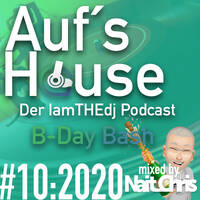Aufs House - #10:2020 - B-Day Bash by Nait_Chris