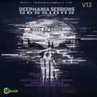 Deepmania Sessions V13 Mixed By Badee by Dakalo Ratshisusu