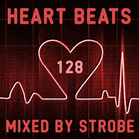 Strobe - Heart Beats 128 BPM Mix by Strobe