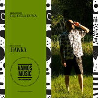 Vamos Radio Show By Rio Dela Duna #601 Guest Mix By Hawka by Rio Dela Duna