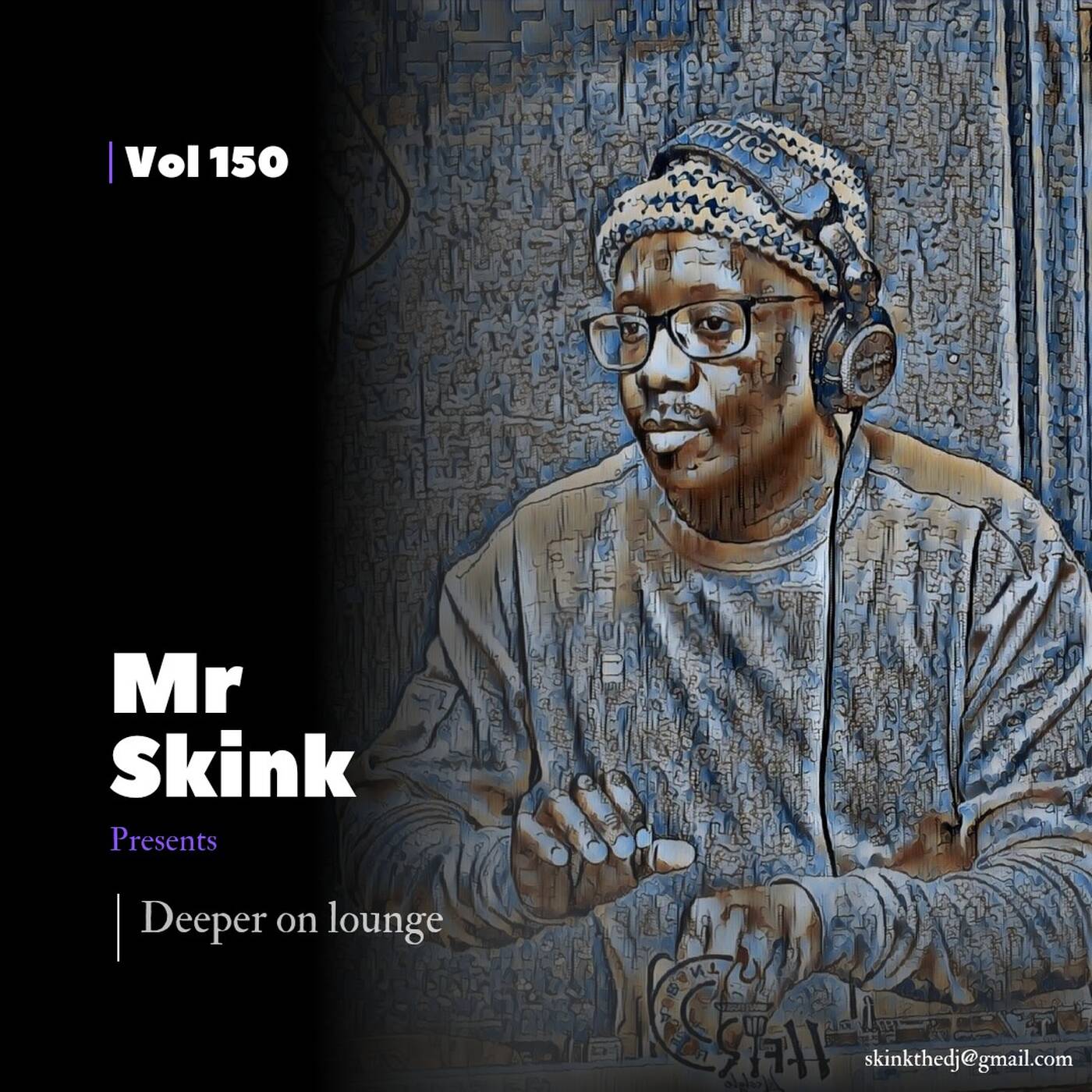 - Mr Skink Prsnts-Deeper On Lounge vol 150 episode artwork