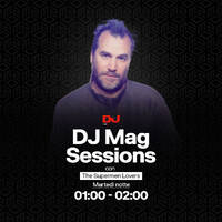 The Supermen Lovers - DJ Mag Sessions (23-07-2025) by tocco_scuro