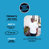 Sunday Soul Sessions Guest Mix 006 by Ghost DJ by Sunday SoulSessions