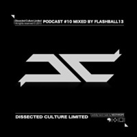 FLASHBALL13 - Dissected Culture podcast #10 by F13