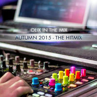 OLiX in the Mix Autumn 2015 - The HITMIX by OLiX