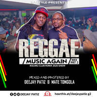 DJ PATIZ &amp; TM TONGOLA - REGGAE MUSIC AGAIN PRT2 by deejaypatiz