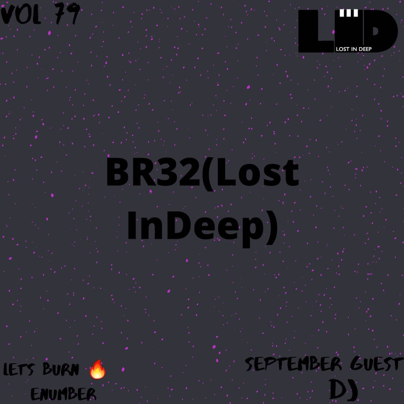 Lost InDeep Vol79 Guest Mix by BR32 episode artwork