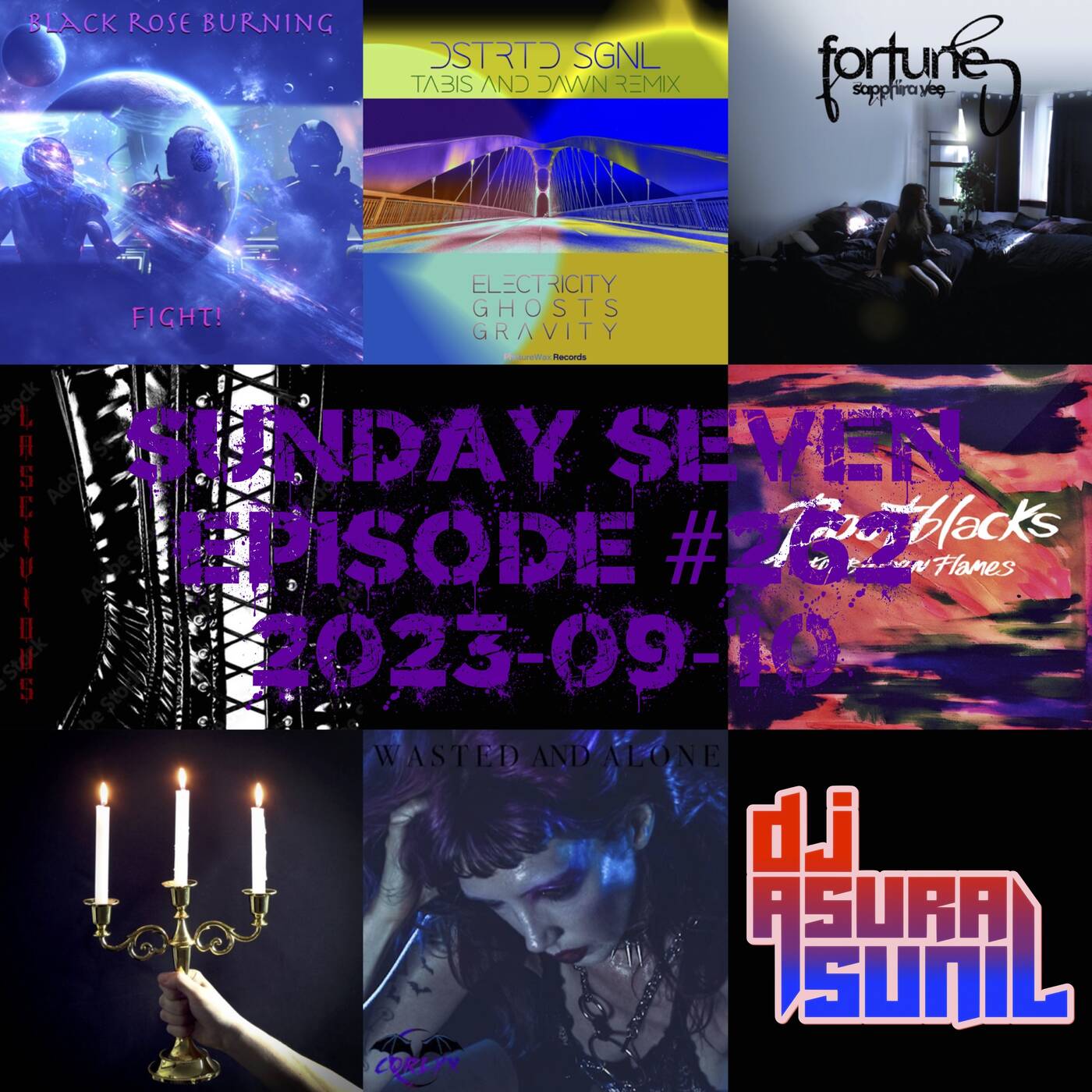 DJ AsuraSunil's Sunday Seven Mixshow #262 - 20230910 episode artwork
