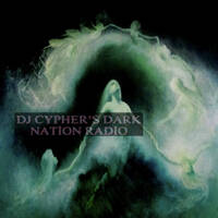 DJ cypher's Dark Nation Radio 23 November 2025 by cypheractive