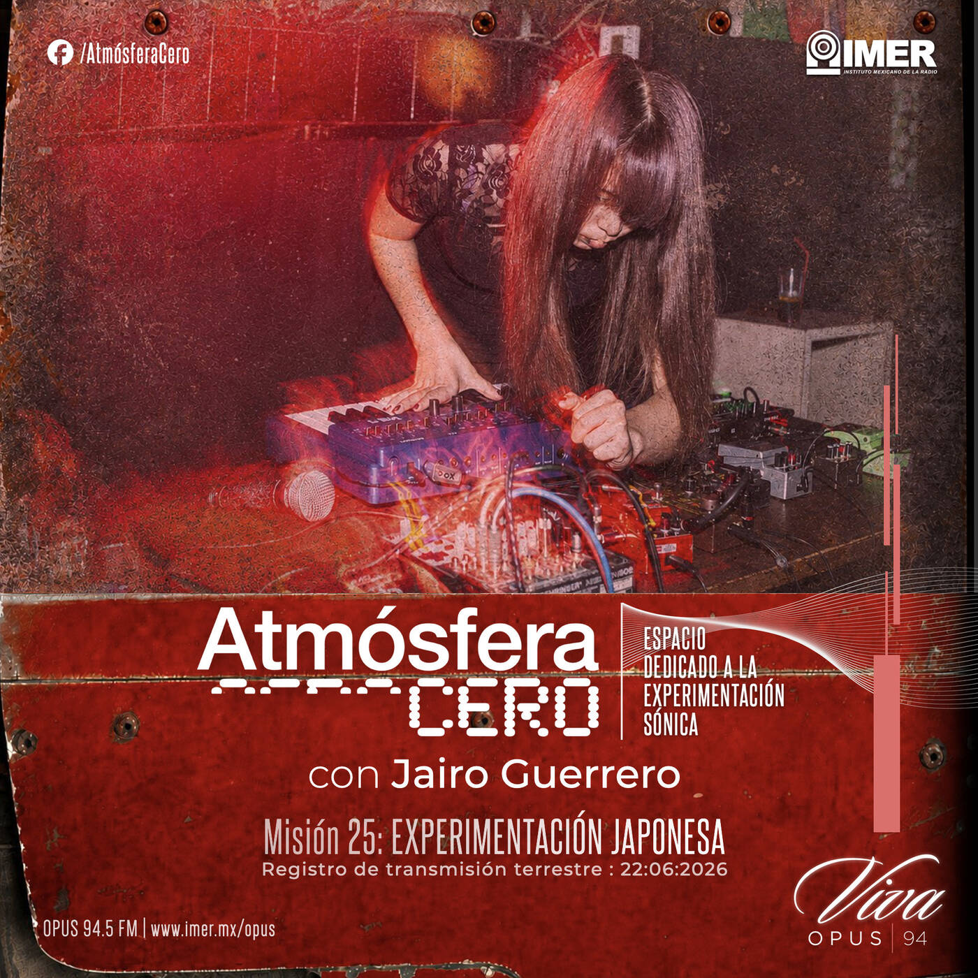 Atmósfera Cero — Edición 25 : Experimentación Japonesa | Jairo Guerrero | Opus 94 (IMER) | Juno 22 -2026 episode artwork