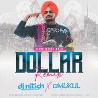 Dollar Remix |Sidhu Moose Wala| DJ Nitish Gulyani Ft. DJ Mukul by Deejay Mukul