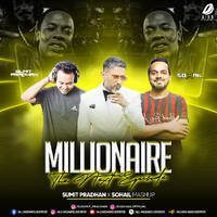 Millionaire X The Next Episode - Sumit Pradhan X Sohail Mashup by All Indian DJs Drive