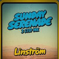 Sunday Serenade 24th Aug 3 step Mix by Linström