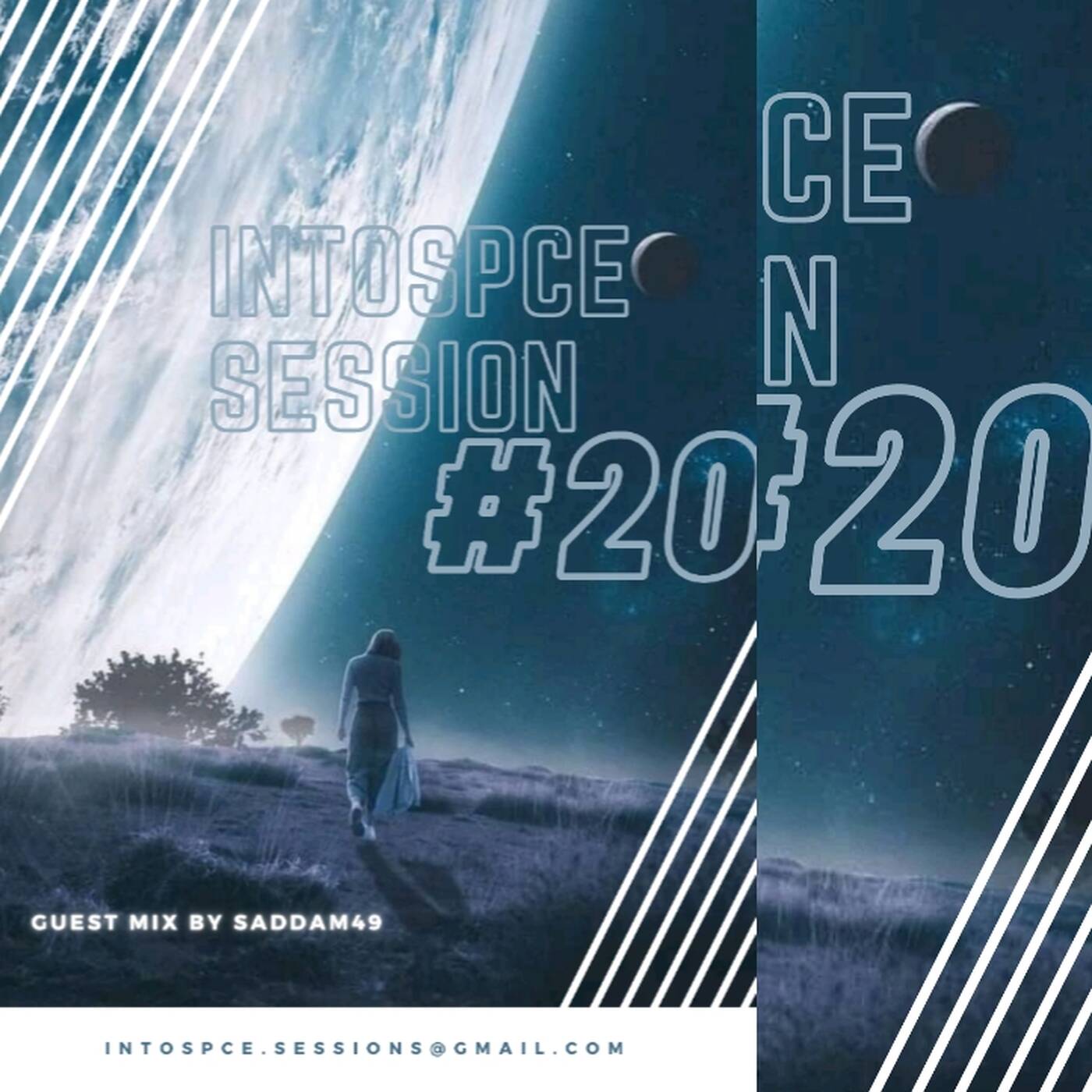 INTOSPCE SESSION #20 Guest Mix By SADDAM49 episode artwork