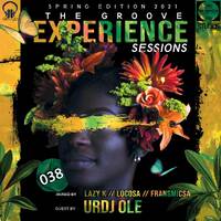 The Groove Experience Sessions 038 ( Spring Edition Mixed By Dj Loco (SA) ) by TheGrooveExperienceSessions