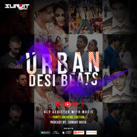 Urban Desi Beats Ep-6 Surojit Refix by RF Records