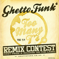1992 - Too Many Ts (Funky joe Remix) by Funky Joe