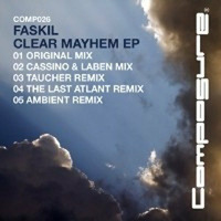 Clear Mayhem (Ambient Mix) by Faskil