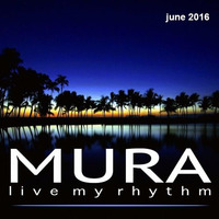 Podcast 01 June 2016 Mixed By Mura by Mura