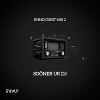 Sooner_UrDJ - RMHD GUEST MIX 2 by RHMD_Music