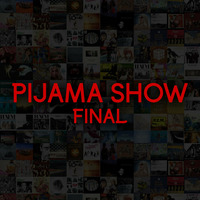 Pijama Show - 08/09/2016 - PROGRAMA FINAL (último programa) by Pijama Show
