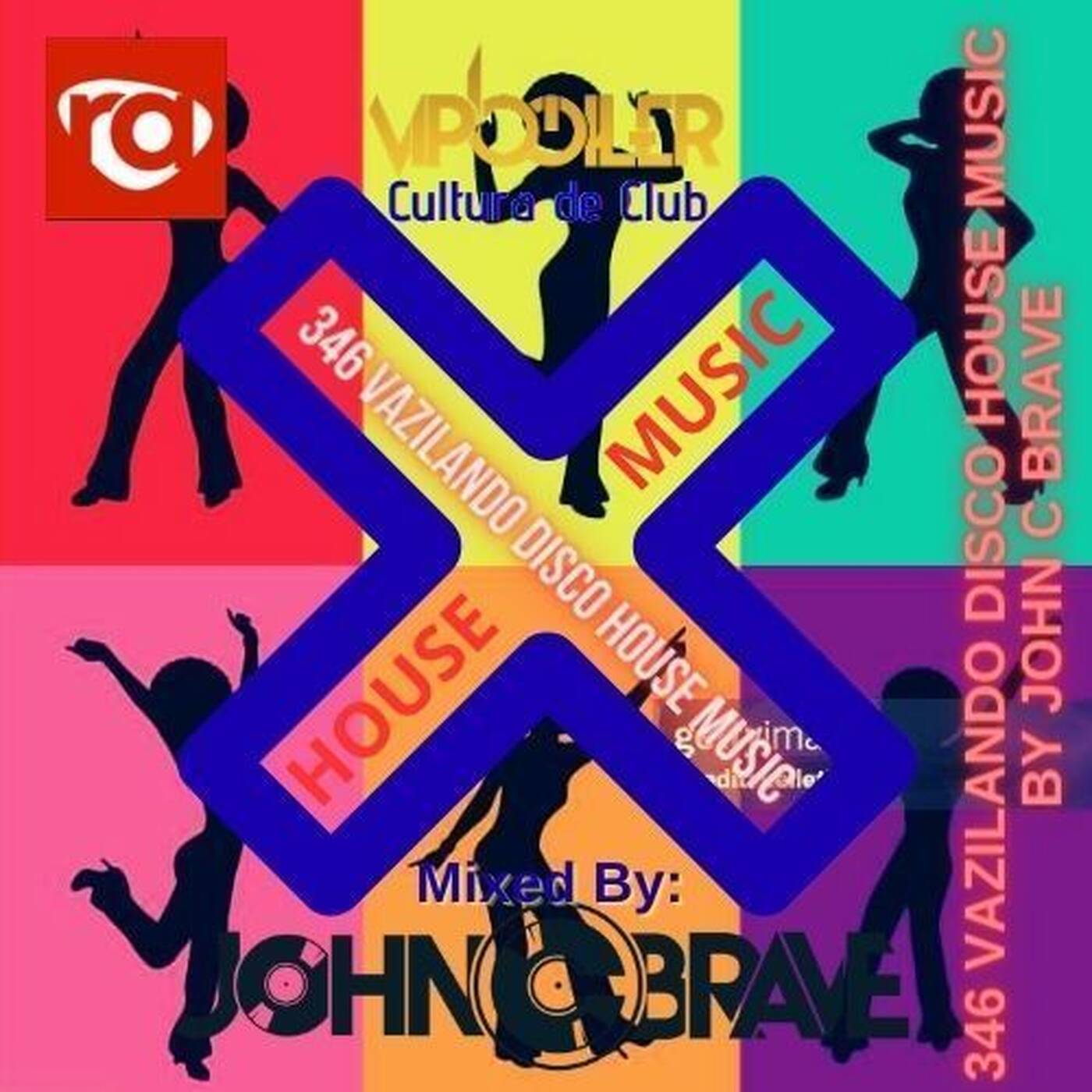 346 VAZILANDO DISCO HOUSE MUSIC BY JOHN C BRAVE episode artwork
