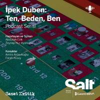 #3 İpek Duben: Ten, Beden, Ben - Amira Akbıyıkoğlu ve Farah Aksoy by Sanat Kritik