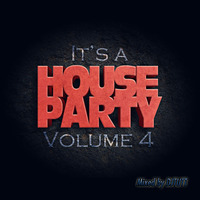 It's A HOUSE Party Vol. 4 by djtutt