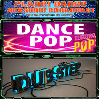 Planet Dance Mixshow Broadcast 820 Dance-Electro Pop - Dubstep by Planet Dance Mixshow Broadcast
