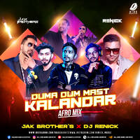 Mast Kalandar (Afro Mix) - Jak Brothers &amp; Renick by All Indian DJs Drive