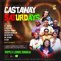 TRIPPLE K LOUNGE CASTAWAY SATURDAYS DJ JURANKA X MC JEFFARO X MC HOTSTEPPA by DEEJAY JURANKA