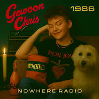 Gewoon Chris #006 - 29-10-2025 - (29-10-1986) - Nowhere Radio by Retro Flashback